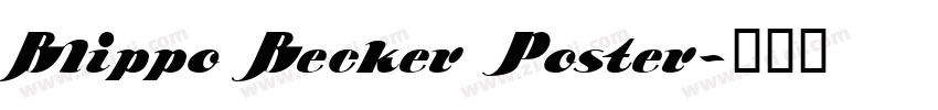 Blippo Becker Poster字体转换